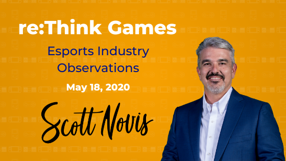 Image from “re:Think Games — May 18, 20 Esports Industry Observations”