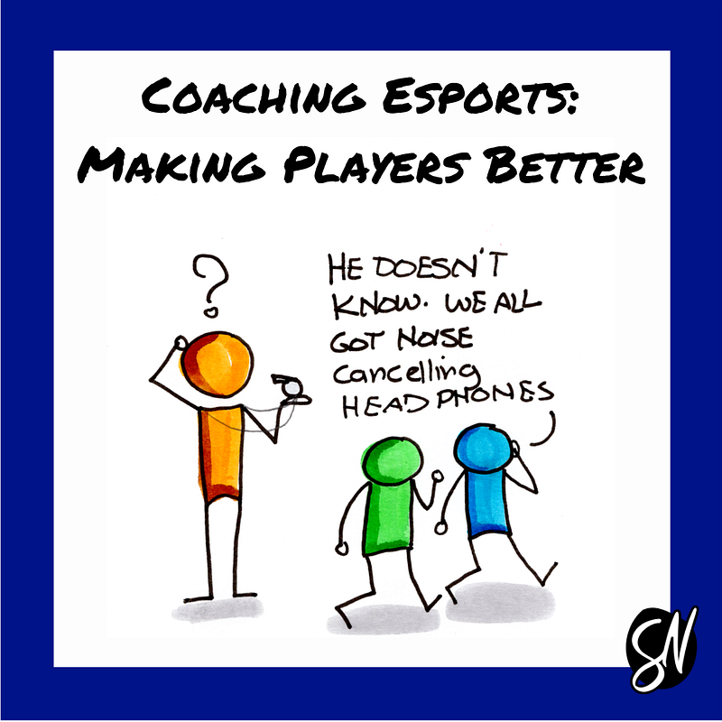 Image from “Coaching Esports: A Model For Player Improvement”